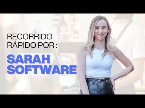 Tutorial: Recorrido Rápido por el Software | SARAH SOFTWARE DE GESTIÓN